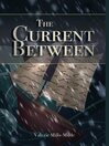 Cover image for The Current Between